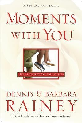 Moments With You: Daily Connections for- 9780830743841, hardcover, Dennis Rainey