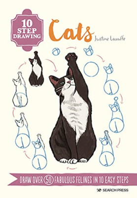 10 Step Drawing: Cats: Draw Over 50 Fabulous Felines in - Paperback / softback N