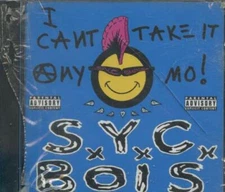 S.Y.C. Bois: I Cant Take It Any Mo! MUSIC AUDIO CD punk rock band! 2000 SEALED