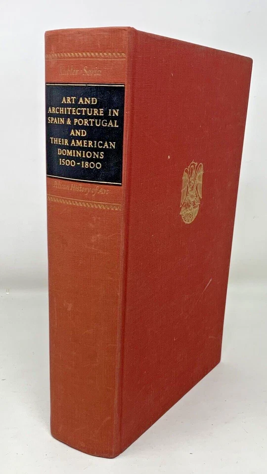 Art and Architecture in Spain and Portugal by Kubler and Soria 1959 - Image 2 of 4