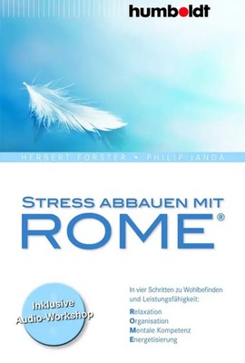 Stress abbauen mit ROME , m. Audio-CD | Herbert Forster (u. a.) | Taschenbuch