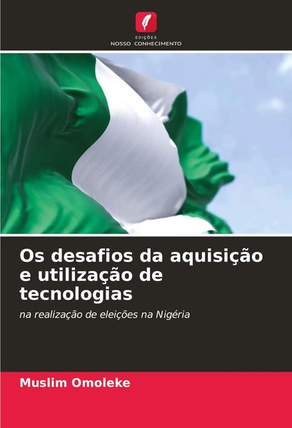 Os Desafios Da AquisiçãO E UtilizaçãO De Tecnologias Muslim Omoleke Taschenbuch-image