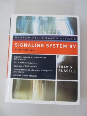 Signaling System #7, Fifth Edition (McGraw-Hill Computer Communications Seri...