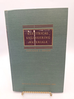 Electrical Engineering Materials ~ Adrianus J. Dekker ~ 1959 Hardcover