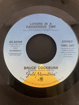 Bruce Cockburn, Lovers In A Dangerous Time Vinyl 45 Rpm