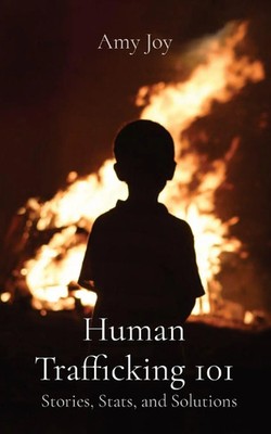 Amy Rouleau | Human Trafficking 101 | Taschenbuch | Englisch (2021) | Amy Joy