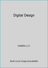 Digital Design by WAKERLY,J.F.