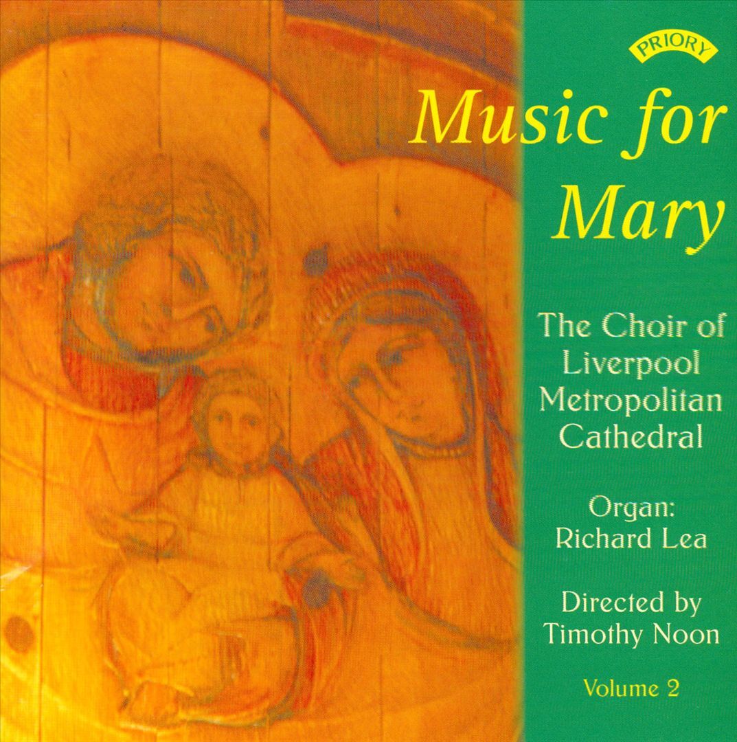 THE CHOIR OF LIVERPOOL METROPOLITAN CATHEDRAL MUSIC FOR MARY, VOL. 2 NEW CD