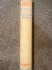 Mary Thomas's Dictionary Of Embroidery Stiches (Mary Thomas - 1951) (ID:96810)