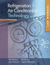Lab Manual for Whitman/Johnson/Tomczyk/Silberstein's Refrigeration and Air...