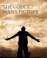 Thomas Jr. Watson | the Godly Man's Picture | Taschenbuch | Englisch (2012)