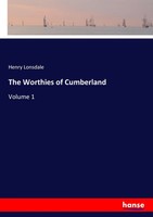 Henry Lonsdale | The Worthies Of Cumberland | Taschenbuch | Englisch (2017)