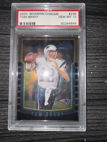 TOM BRADY ROOKIE PSA 10 GEM MINT 2000 BOWMAN CHROME #236 PATRIOTS UNIFORM RC