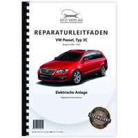 VW Passat 6 3C 2004-2010 Allgemeine Infos Elektrische Anlage Reparaturanleitung