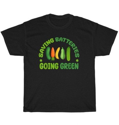 Saving Batteries Going Green Funny Inappropriate Humor T-Shirt Unisex Tee Gift