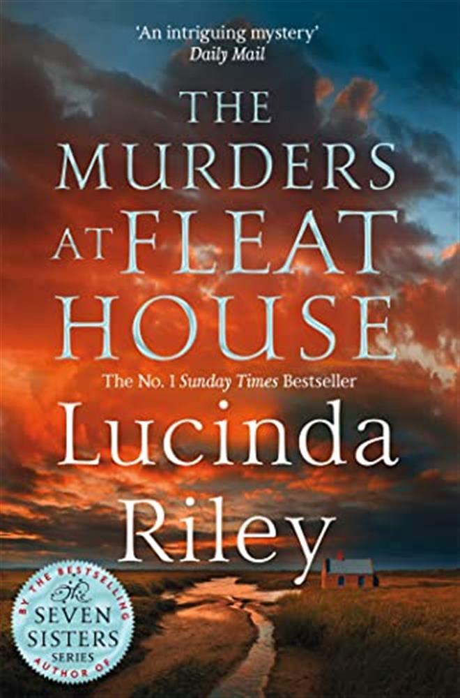 The murders at Fleat House: Lucinda Riley - Riley Lucinda