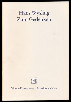 E. HEFTRICH & T. SPRECHER (Hg.) HANS WYSLING ZUM GEDENKEN 1998 Thomas Mann S.GUT