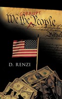 Renzi D. Renzi (U. A.) | We The Corrupt People | Taschenbuch | Englisch (2010)