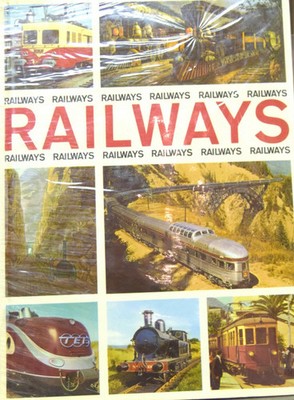 Railways By Howard Loxton and Paul Hamlyn 1963