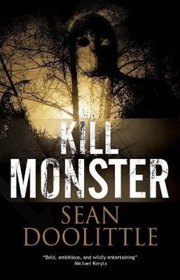 Sean Doolittle Kill Monster (Taschenbuch)