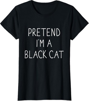 Pretend Im Black Cat Funny Lazy Easy DIY Halloween Co Ladies' Crewneck T-Shirt