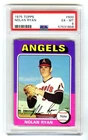 NOLAN RYAN~CALIFORNIA ANGELS~1975 TOPPS PSA-6 EX-MT WELL-CENTERED FRONT CARD#500