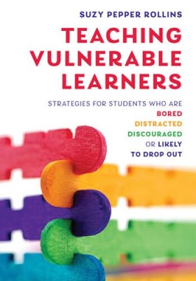 Teaching Vulnerable Learners: Strategies for Students who are Bored, - VERY GOOD