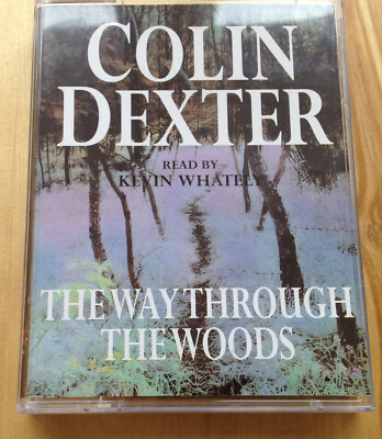AUDIO BOOK Colin Dexter THE WAY THROUGH THE WOODS on 2 x cass Kevin Whately