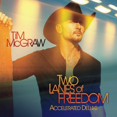 Tim McGraw Two Lanes Of Freedom Accelerated (CD) (US IMPORT)