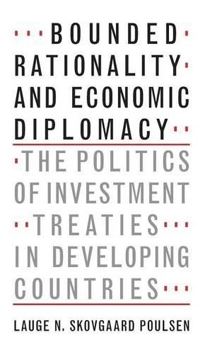 Bounded Rationality and Economic Diplomacy by Lauge N. Skovga... - 9781107119536