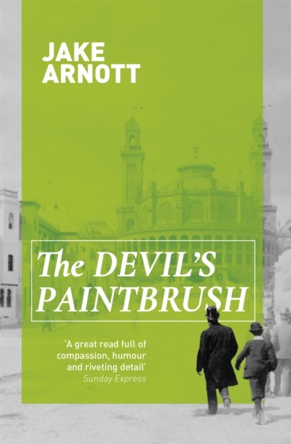 The Devil's Paintbrush by Jake Arnott (Paperback Book)