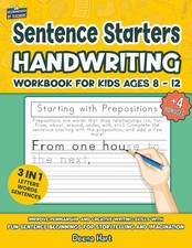 Sentence Starters Handwriting Workbook for Kids Ages 8-12: Improve Penmanship...