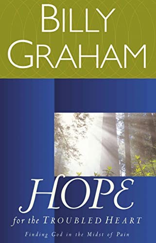 Hope for the Troubled Heart-Billy Graham