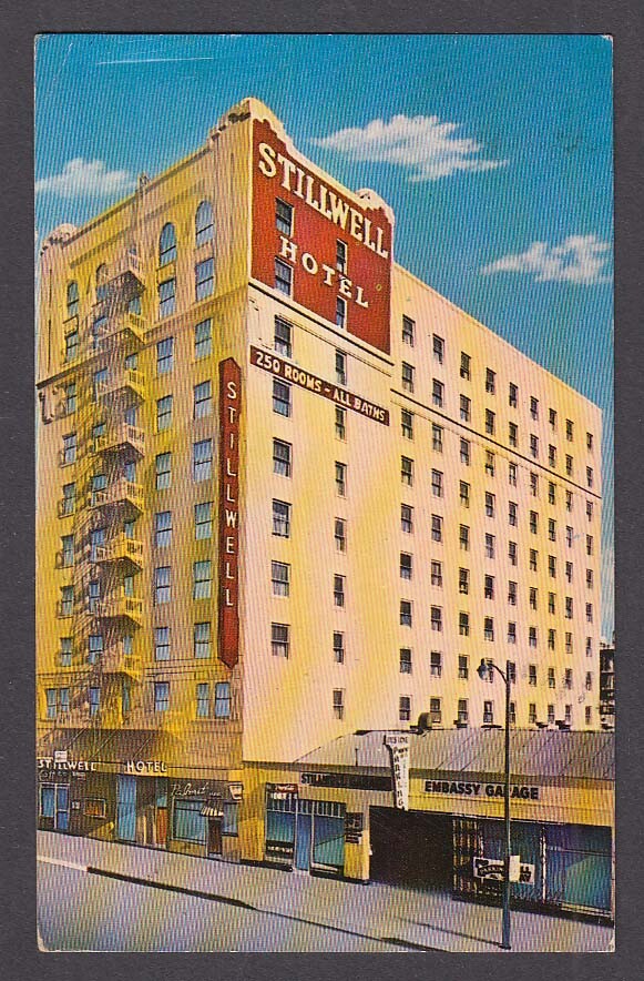 Stillwell Hotel Embassy Garage 838 So Grand Ave Los Angeles CA postcard