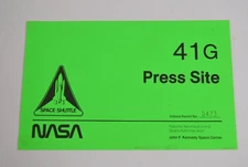 NASA STS-41G Press Site Gate Pass Challenger Space Shuttle Sally Ride Sullivan