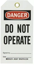 Brady Danger Do Not Operate Tags, Model #65367, 5.75” x 3”, 25 Pack, Brand New