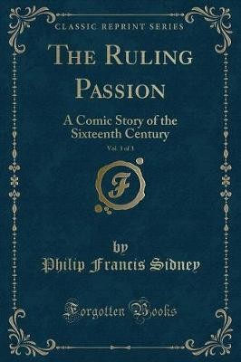 Die herrschende Passion, Band 3 von 3 Eine Comicgeschichte von th