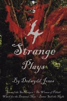Dedwydd Jones | 4 Strange Plays | Taschenbuch | Englisch (2007) | Authorhouse Uk