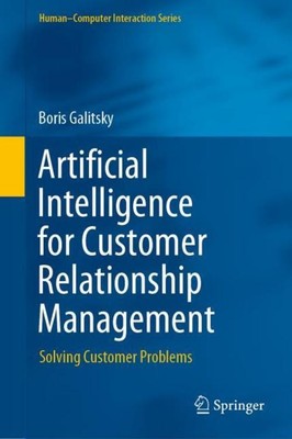 Artificial Intelligence for Customer Relationship Management Boris Galitsky