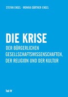 Die Krise Der BüRgerlichen Gesellschaftswissenschaften, Der Religion Und Der...