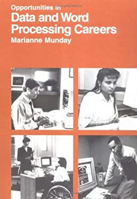 Opportunities in Data and Word Processing Careers Hardcover Maria