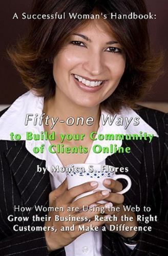 Successful Woman's Handbook : Fifty-one Ways to Build Your Community of Clien...