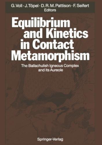 Thumbnail - Equilibrium And Kinetics In Contact Metamorphism The Ballachulish