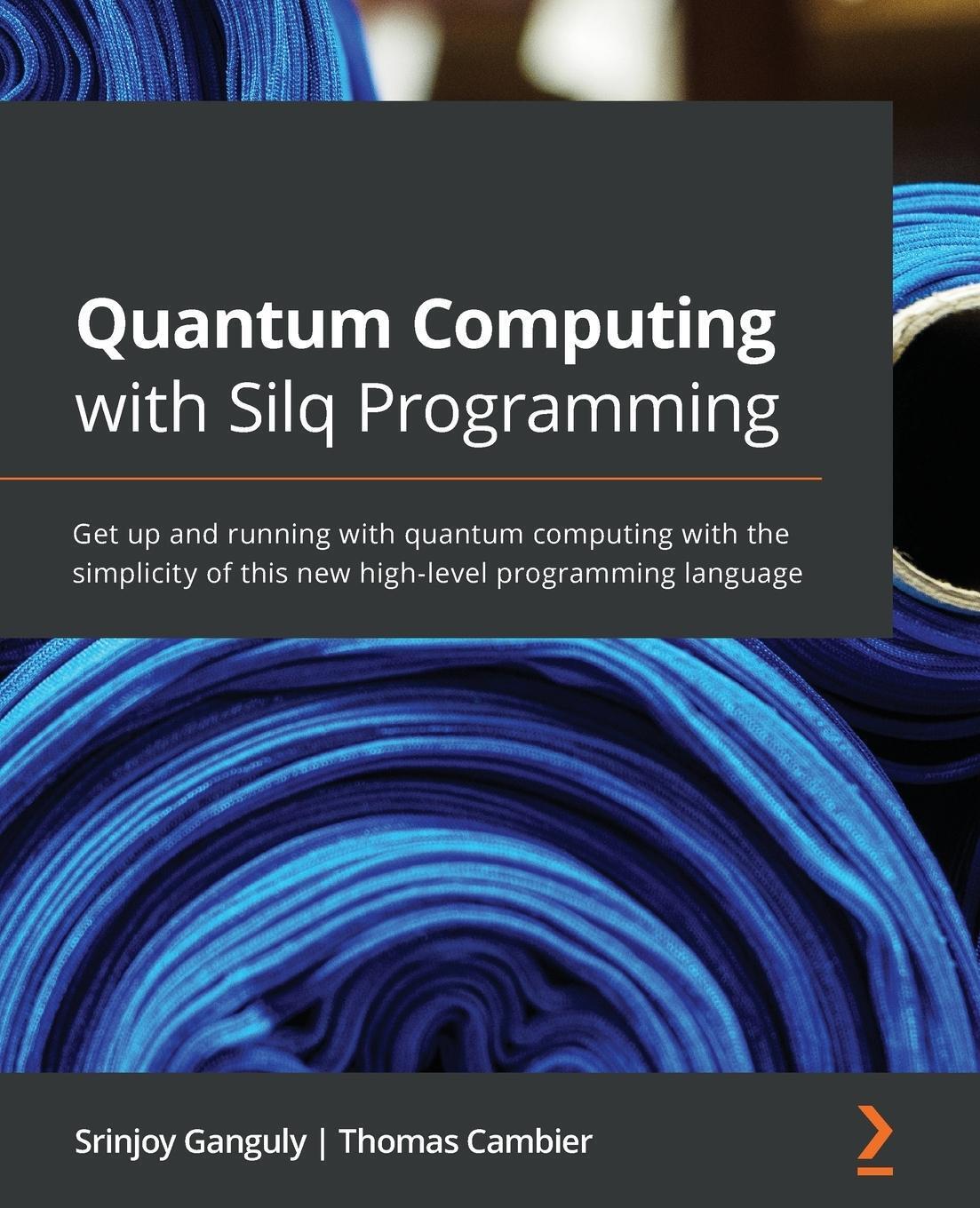 Thumbnail - Quantum Computing With Silq Programming Srinjoy Ganguly (u. A.)
