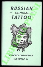 AA.VV. - Russian Criminal Tattoo. Encyclopaedia Volume II.  3-57484 