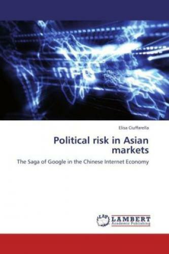 Thumbnail - Political Risk In Asian Markets The Saga Of Google In The Chinese