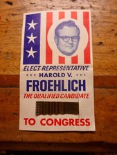 HAROLD V FROEHLICH US HOUSE REPRESENTATIVES BOBBY PINS 1972 ELECTED WISCONSIN 8D