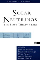 Solar Neutrinos The First Thirty Years Raymond Davis Jr. Taschenbuch Englisch