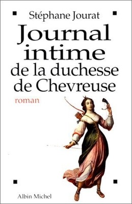 Tagebuch der Herzogin von Chevreuse - Jourat, Stéphane