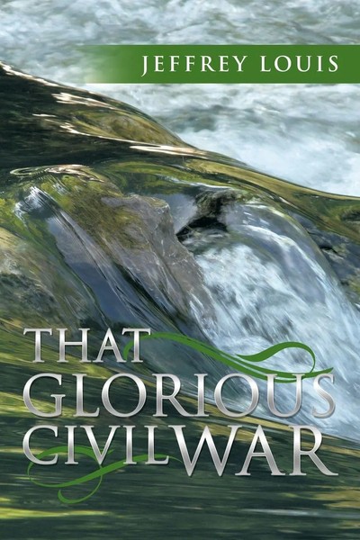 Jeffrey Louis | That Glorious Civil War | Taschenbuch | Englisch (2014)-image